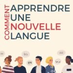 Comment apprendre une nouvelle langue en voyageant