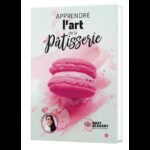 Comment maîtriser l’art de la pâtisserie